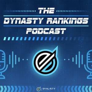 The Dynasty Rankings Podcast