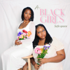 A Black Girl's Safe Space - Angel & Zira