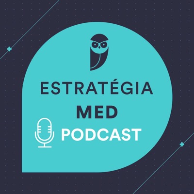 Estratégia MED Podcast:Estratégia Educacional