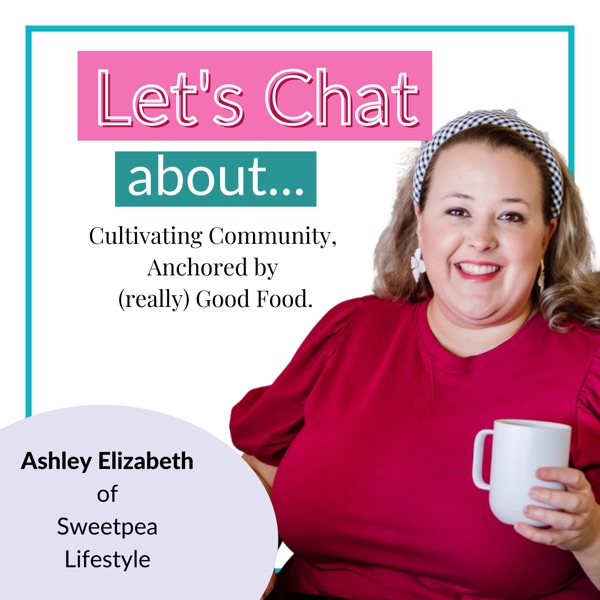Let's Chat About... with Sweetpea Lifestyle