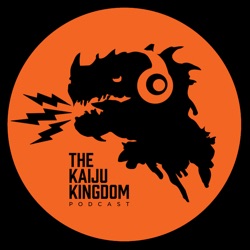 THE KAIJU KINGDOM PODCAST: EPISODE 114 TJ STORMS G-FEST!
