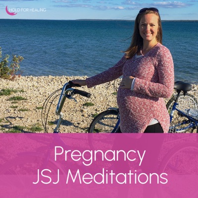 Pregnancy JSJ Meditations - Hold For Healing:Katie Falk