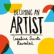 Becoming an Artist - Creative Secrets Revealed