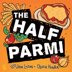 001: The Half Parmi - Eat Up!