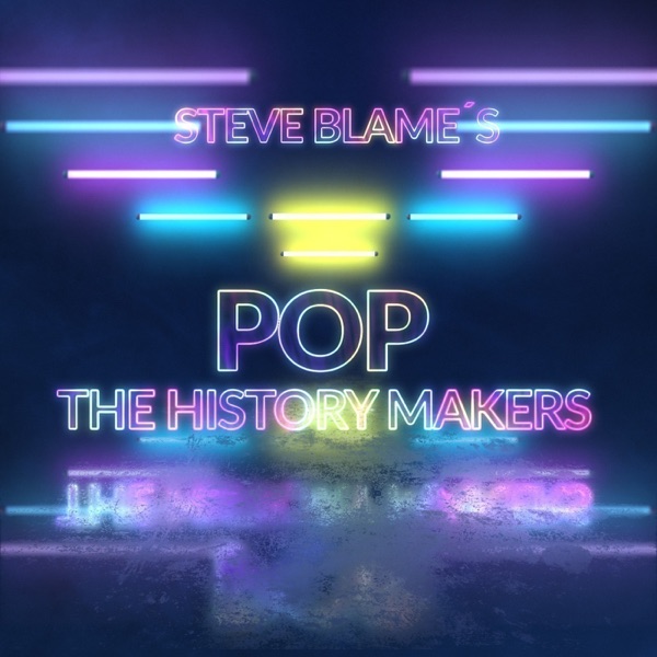 Pop: The History Makers with Steve Blame Image