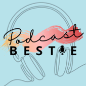 Podcast Bestie, the Podcast - Courtney Kocak