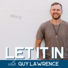 Let It In with Guy Lawrence - Guy Lawrence