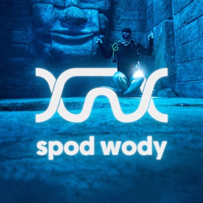 Spod Wody - rozmowy o nurkowaniu