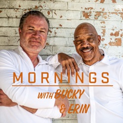 Hour 4: Mornings with Bucky & Erin (07-28-23)