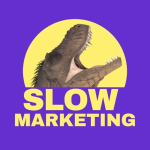 Slow Marketing