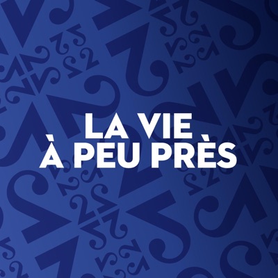 La Vie à peu près ‐ RTS Espace 2 La Vie à peu près ‐ RTS Espace 2