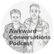 Awkward Conversations Podcast