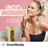 Uncut and Uncensored with Caroline Stanbury - Dear Media, Caroline Stanbury
