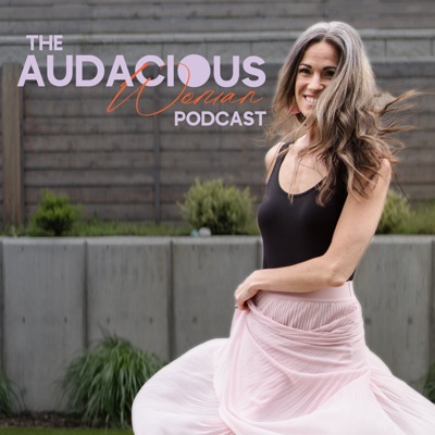 The Audacious Woman