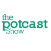 The Potcast Show - The Potcast Productions