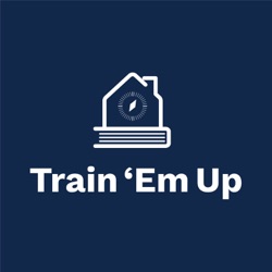 Introducing the Train ‘Em Up Podcast