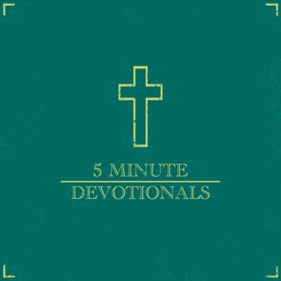 5 Minute Devotionals