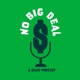 No Big Deal : A Sales Podcast