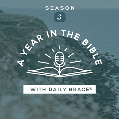 A Year in the Bible with Daily Grace:The Daily Grace Co.