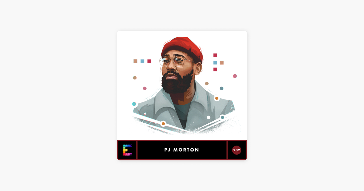 Song Exploder: PJ Morton - Say So (feat. JoJo) on Apple Podcasts