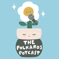 THE POLKAROS POTCAST