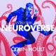 Into The Neuroverse with Colin Hoult 