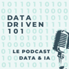 Intelligence Artificielle - Data Driven 101 - Le podcast IA & Data 100% en français - Marc Sanselme - Scopeo - Agence d'Intelligence Artificielle