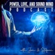 Power, Love and Sound Mind