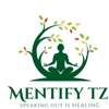 MentifyTz - Mental Health Awareness - MentifyTz