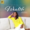 Redefining Wealth with Patrice Washington - The Neatness Network