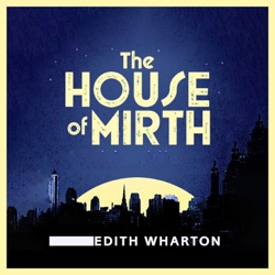 The House of Mirth : Book Two - Chapter 07