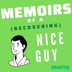 Memoirs of a (Recovering) Nice Guy