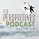 The Perspectives Podcast