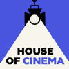 House of Cinema - House of Cinema