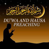 DU'WA AND HAUSA PREACHING - Abdul Hakeem