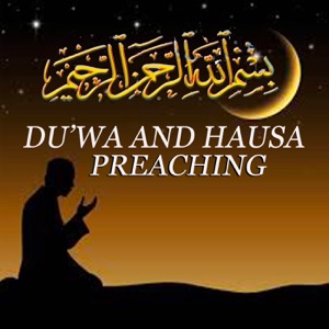DU'WA AND HAUSA PREACHING