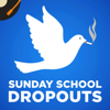 Sunday School Dropouts - Recorded History Podcast Network