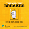 The Circuit Breaker - Bob Moesta and Greg Engle