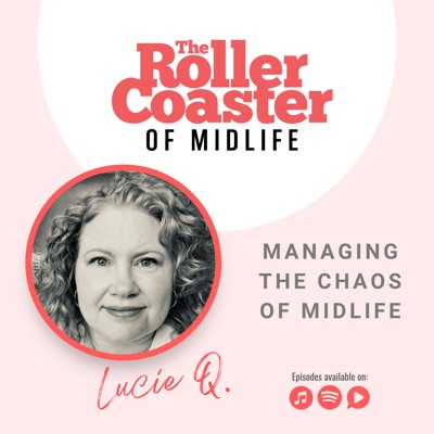 The Roller Coaster of Midlife The Roller Coaster of Midlife