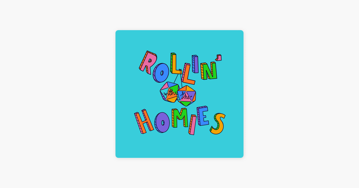 ‎Rollin' with the Homies on Apple Podcasts