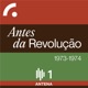 Antes da Revolução - Final