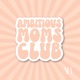 Ambitious Moms Club