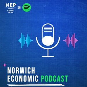 Norwich Economic Podcast