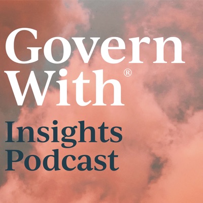 GovernWith Insights Podcast