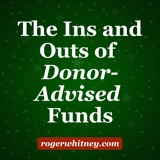 The Ins and Outs of Donor-Advised Funds