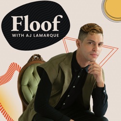 Floof with AJ Lamarque