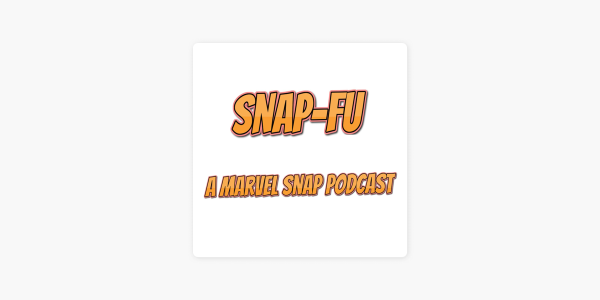 The Snapshot - Marvel Snap Podcast
