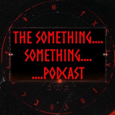 The Something Something Podcast