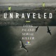 Unraveled