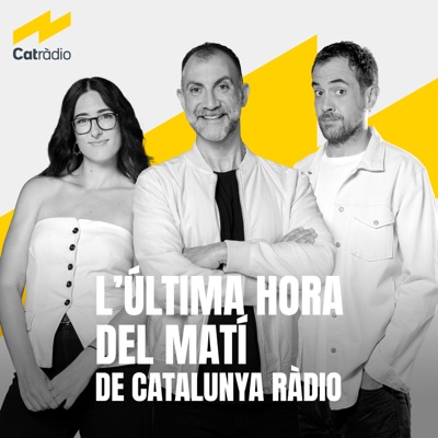 L'última hora del matí de Catalunya Ràdio